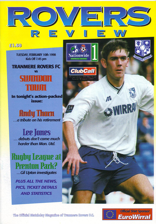 <b>Tuesday, February 10, 1998</b><br />vs. Tranmere Rovers (Away)
